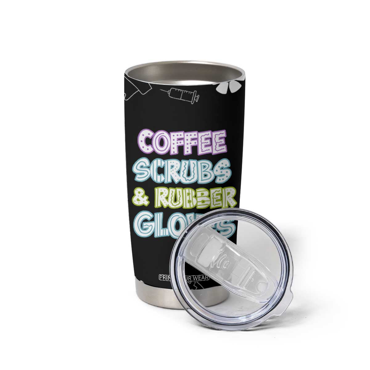 Coffee Scrubs Rubber Gloves Tumbler Cup Funny Nurse Doctor Hospital Staff Gifts TB10 Print Your Wear