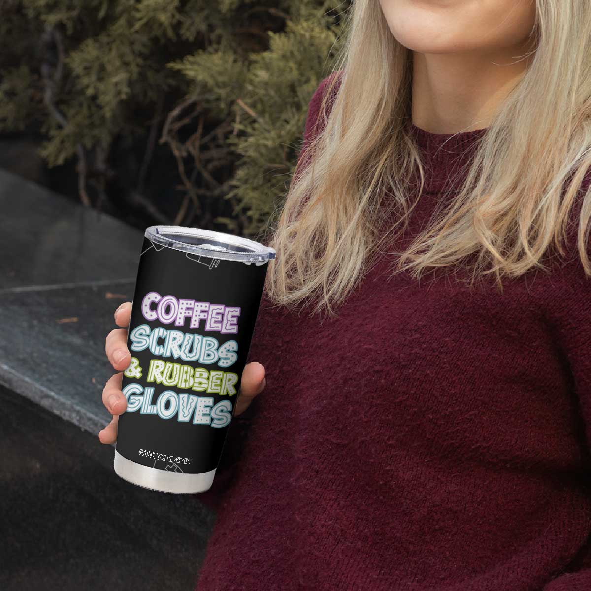 Coffee Scrubs Rubber Gloves Tumbler Cup Funny Nurse Doctor Hospital Staff Gifts TB10 Print Your Wear