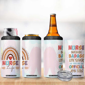 Nurse Gifts For Women 4 in 1 Can Cooler Tumbler Because Badass Life Saver Is Not An Official Job Title TB10 Print Your Wear