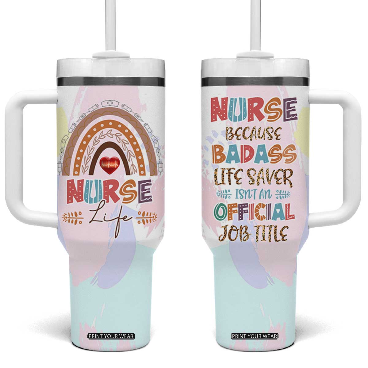 Nurse Gifts For Women Tumbler With Handle Because Badass Life Saver Is Not An Official Job Title TB10 One Size: 40 oz Multicolor Print Your Wear