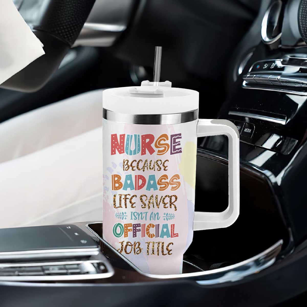 Nurse Gifts For Women Tumbler With Handle Because Badass Life Saver Is Not An Official Job Title TB10 Print Your Wear