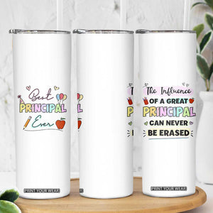Principal Gifts Skinny Tumbler School Principals Day Best Principal Ever TB10 Print Your Wear