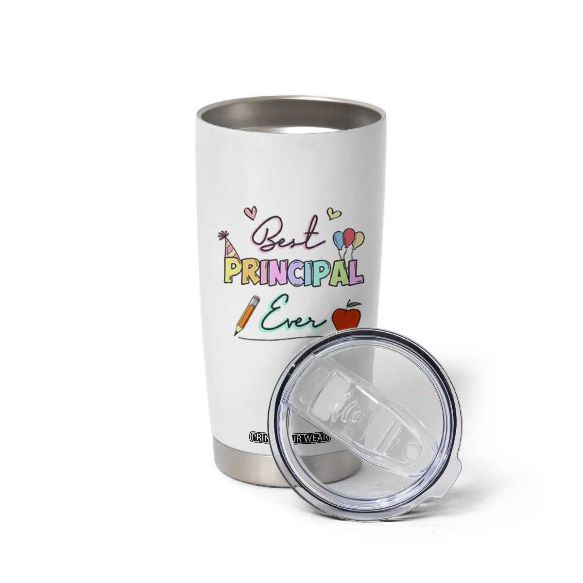 Principal Gifts Tumbler Cup School Principals Day Best Principal Ever TB10 Print Your Wear