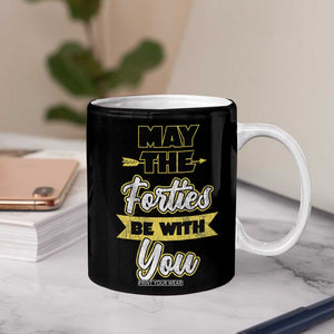 40th Birthday Gifts Coffee Mug 1986 40 Year Old Birthday May The Forties Be With You TB10 Print Your Wear