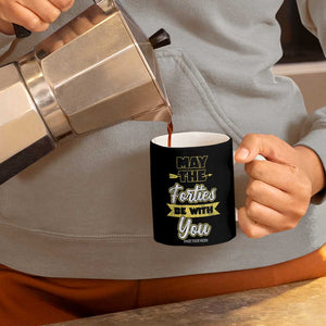 40th Birthday Gifts Coffee Mug 1986 40 Year Old Birthday May The Forties Be With You TB10 Print Your Wear