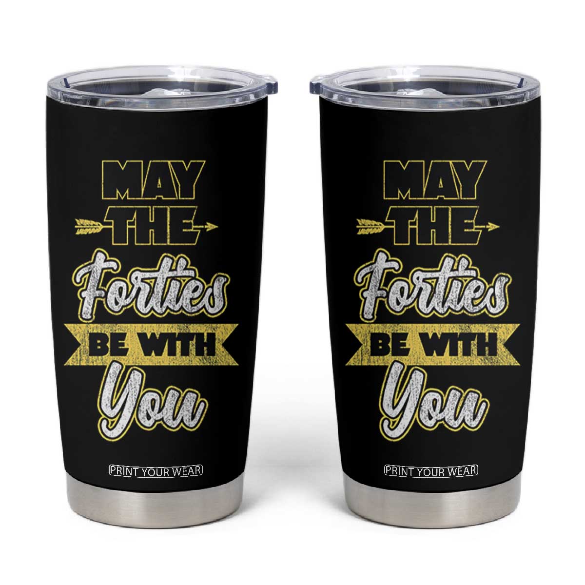 40th Birthday Gifts Tumbler Cup 1986 40 Year Old Birthday May The Forties Be With You TB10 Black Print Your Wear