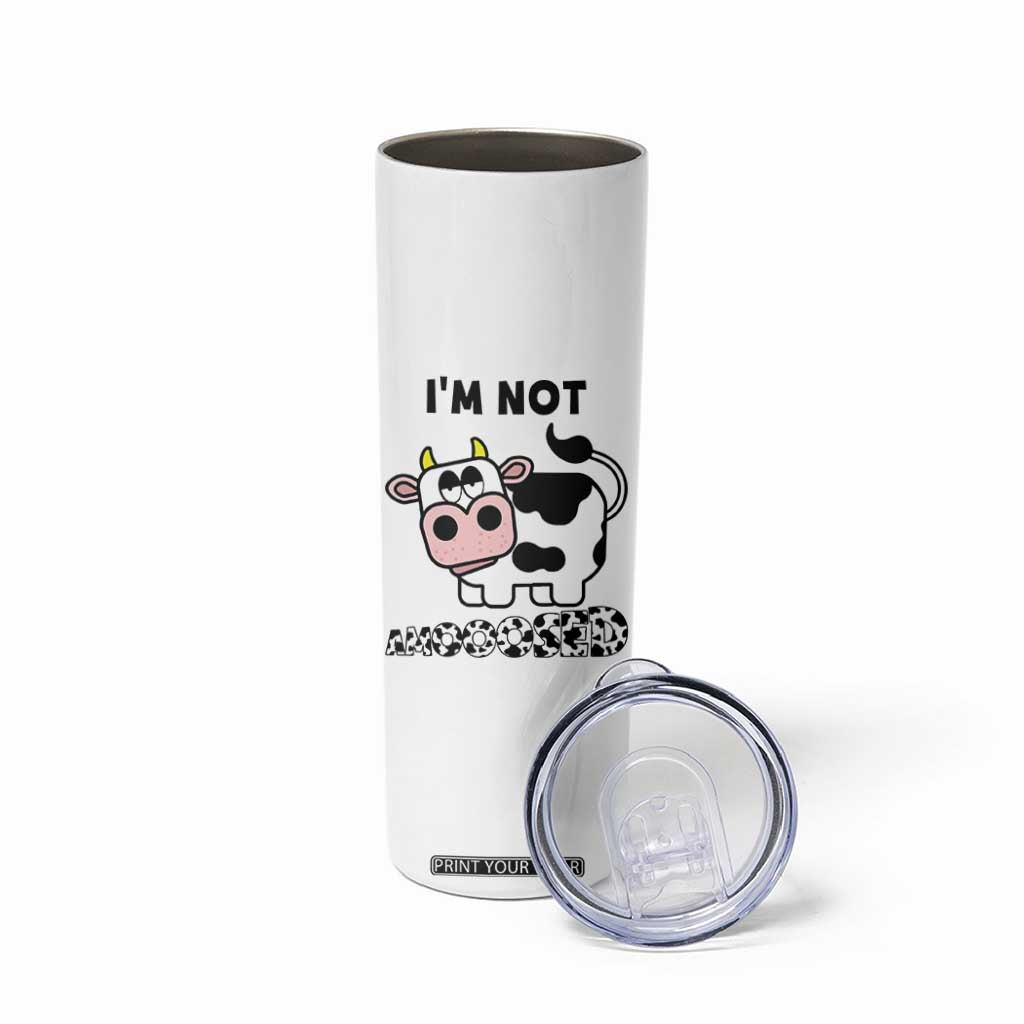 Funny Cow Lovers Skinny Tumbler Not Amooosed TB10 Print Your Wear