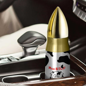 Funny Cow Lovers Bullet Tumbler Moo Bitch Get Out Heifer Cow Print TB10 Print Your Wear