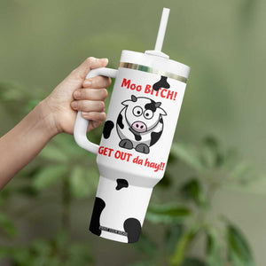 Funny Cow Lovers Tumbler With Handle Moo Bitch Get Out Heifer Cow Print TB10 Print Your Wear