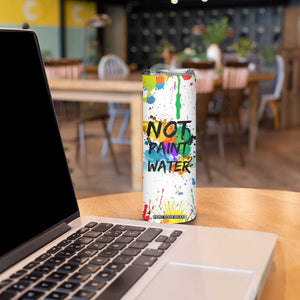 Funny Artist Skinny Tumbler Not Paint Water Painter Art Teacher Gifts TB10 Print Your Wear