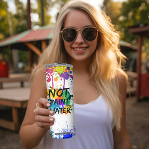 Funny Artist Skinny Tumbler Not Paint Water Painter Art Teacher Gifts TB10 Print Your Wear