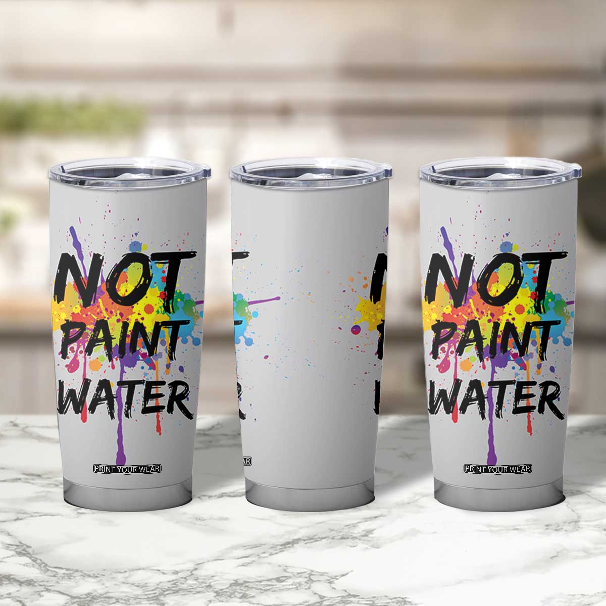 Not Paint Water Artist Gifts Tumbler Cup Painter Art Teacher Appreciation Gifts Work Colleague TB10 Print Your Wear