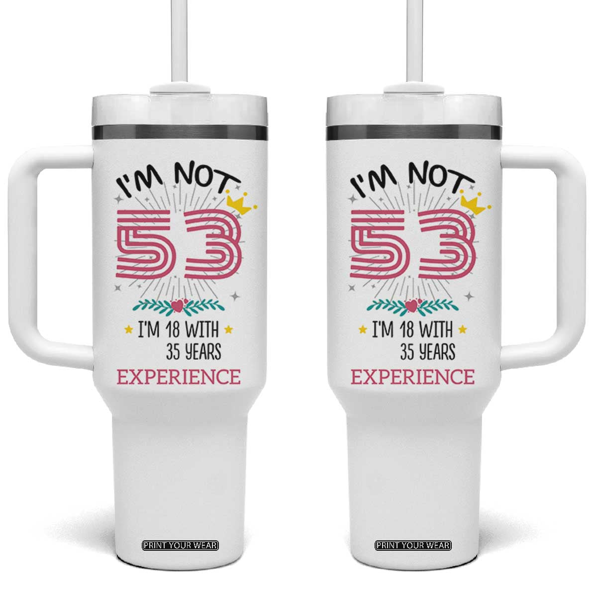 53th Birthday Gifts For Women Tumbler With Handle Funny 1973 53 Year Old Birthday TB10 One Size: 40 oz White Print Your Wear