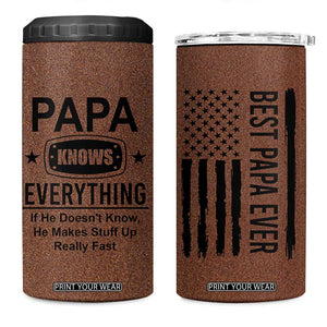 Gifts For Dad 4 in 1 Can Cooler Tumbler Papa Knows Everything Fathers Day TB10 One Size: 16 oz Brown Print Your Wear