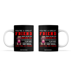 Bestie Gifts Coffee Mug You Are A Great Friend TB10 Black Print Your Wear