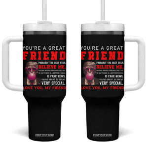 Bestie Gifts Tumbler With Handle You Are A Great Friend TB10 One Size: 40 oz Black Print Your Wear