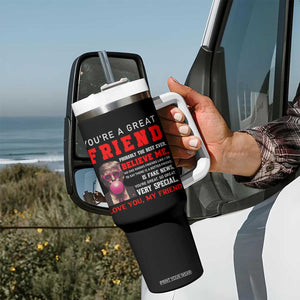 Bestie Gifts Tumbler With Handle You Are A Great Friend TB10 Print Your Wear