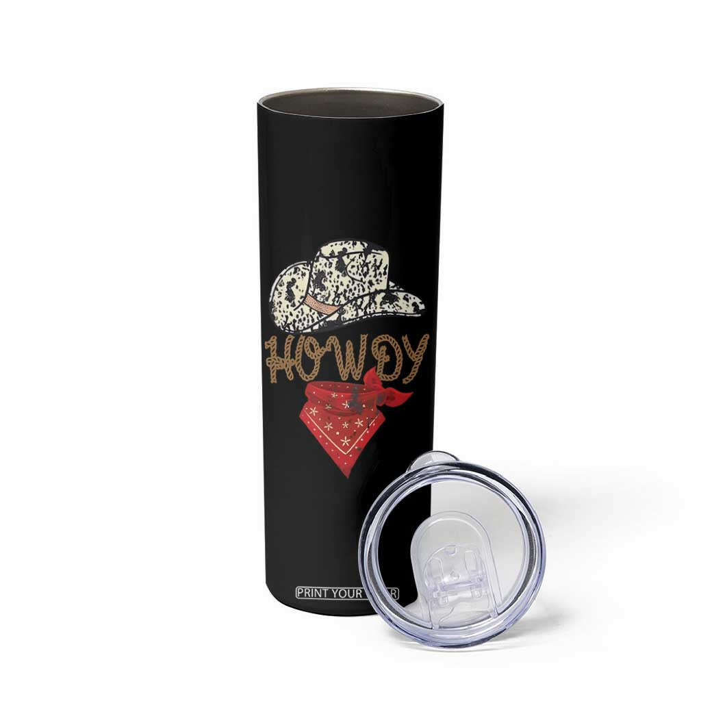 Howdy Cowboy Skinny Tumbler Retro Western Country Rodeo TB10 Print Your Wear
