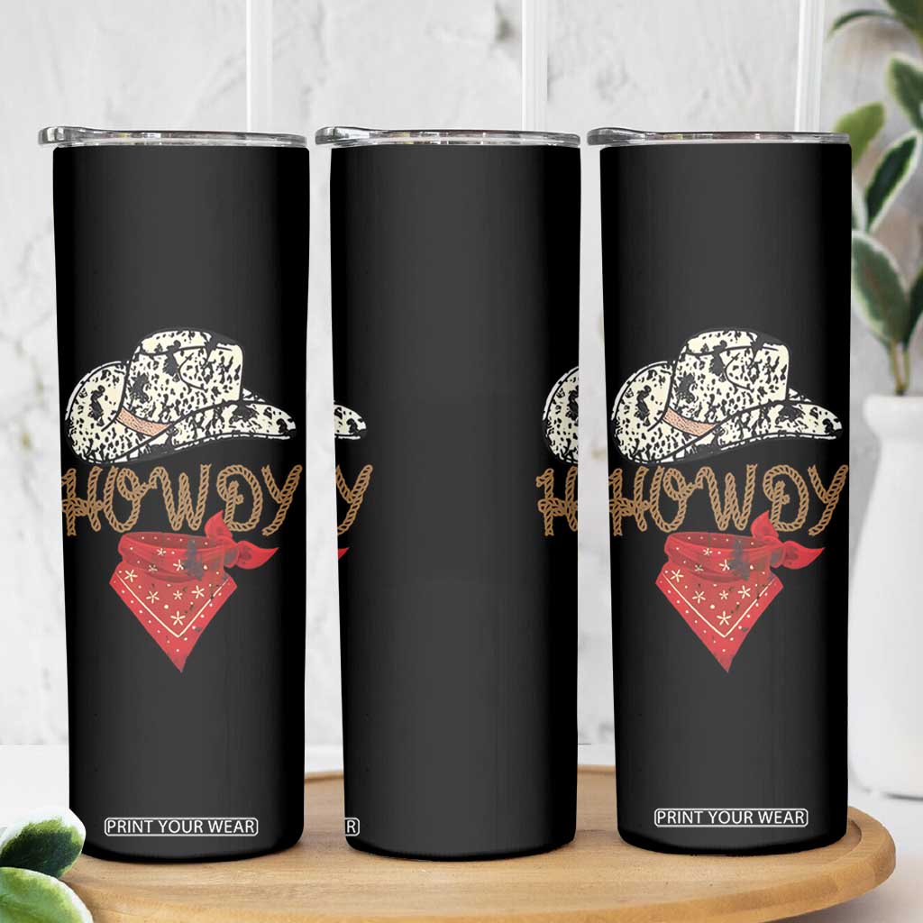 Howdy Cowboy Skinny Tumbler Retro Western Country Rodeo TB10 Print Your Wear