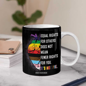 LGBTQ Pride Ally Coffee Mug Equal Rights For Others Does Not Mean Fewer Rights For You Rainbow Flag TB10 Print Your Wear