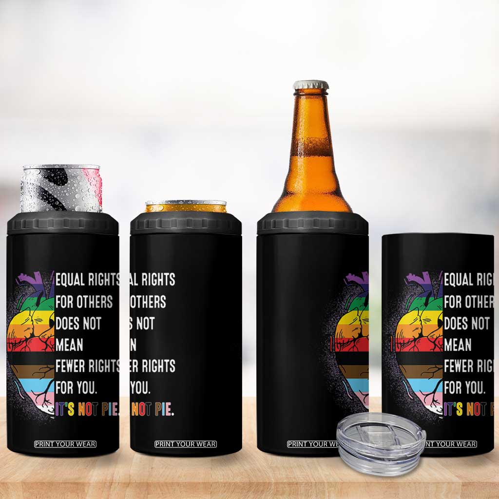 LGBTQ Pride Ally 4 in 1 Can Cooler Tumbler Equal Rights For Others Does Not Mean Fewer Rights For You Rainbow Flag TB10 Print Your Wear