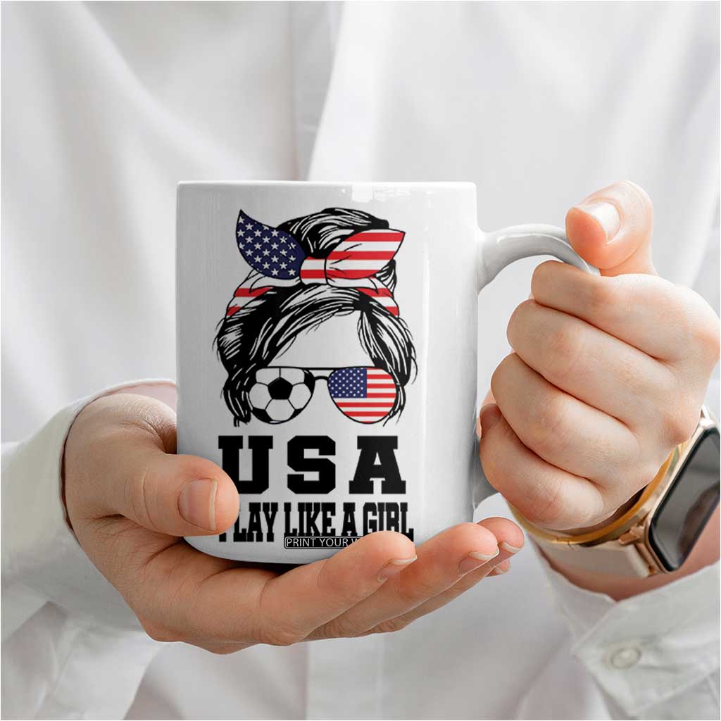 Soccer Girl Coffee Mug Play Like A Girl USA Flag Messy Bun TB10 Print Your Wear