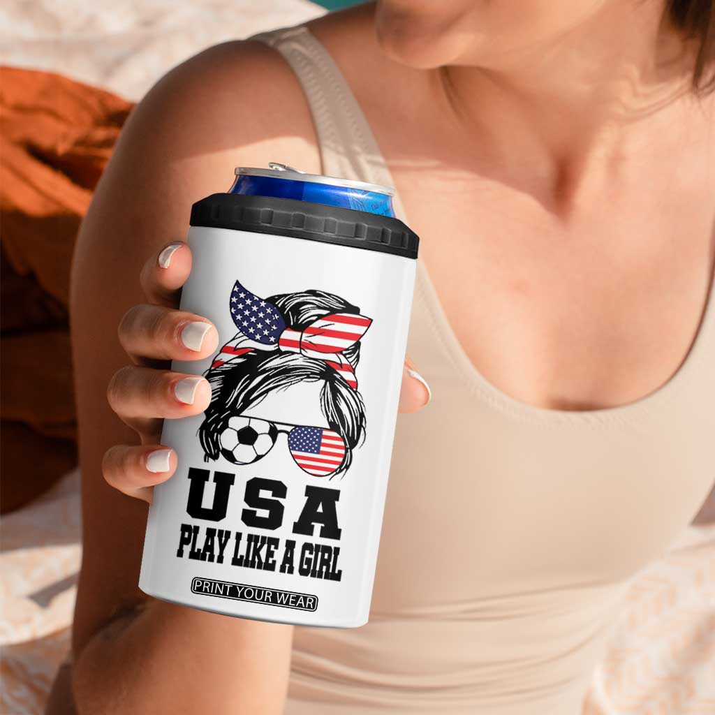 Soccer Girl 4 in 1 Can Cooler Tumbler Play Like A Girl USA Flag Messy Bun TB10 Print Your Wear