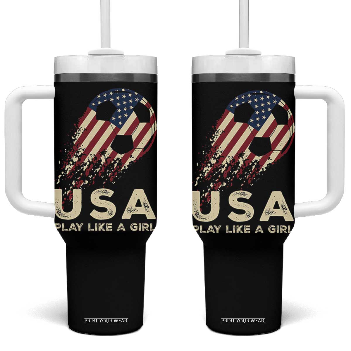 Soccer Girl Tumbler With Handle Play Like A Girl USA Flag TB10 One Size: 40 oz Black Print Your Wear