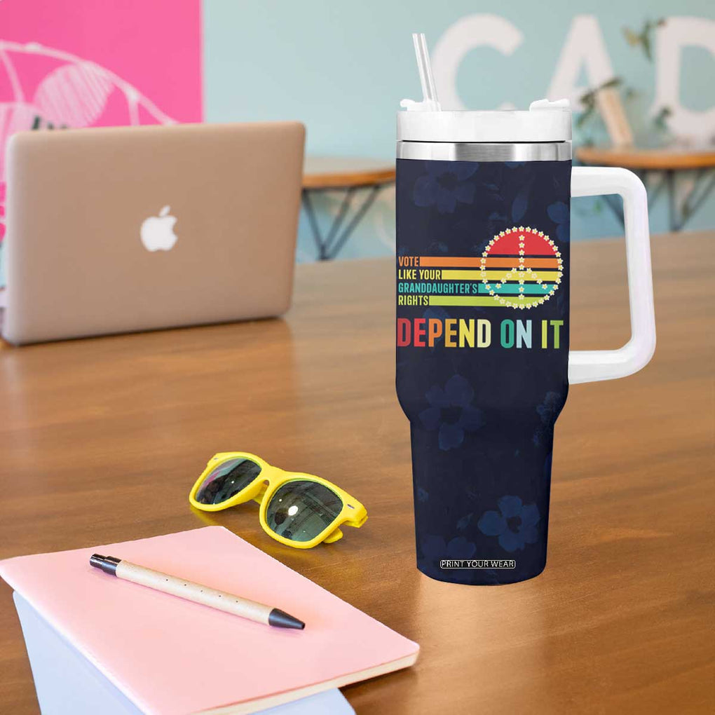 Women's Rights Tumbler With Handle Vote Like Your Daughter's Right Depend On It Voting RBG Quote Floral TB10 Print Your Wear