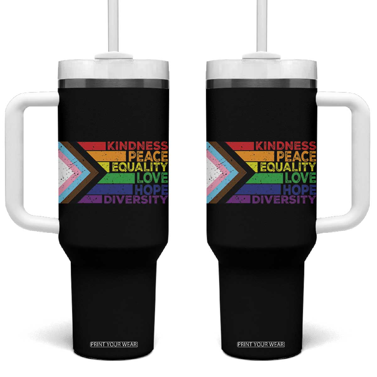 LGBTQ Pride Tumbler With Handle Kindness Peace Equality Love Hope Diversity Human Rights World Peace Supporter TB10 One Size: 40 oz Black Print Your Wear