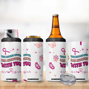 Nurse Gifts for Women 4 in 1 Can Cooler Tumbler Life Becomes Better And Healthier With You TB10 Print Your Wear
