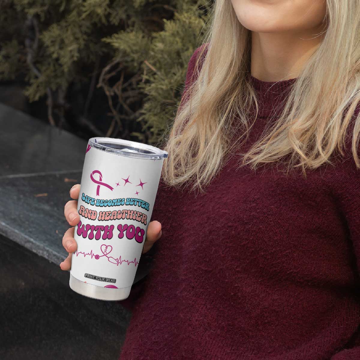 Nurse Gifts for Women Tumbler Cup Life Becomes Better And Healthier With You TB10 Print Your Wear