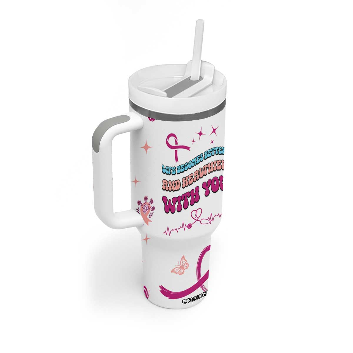 Nurse Gifts for Women Tumbler With Handle Life Becomes Better And Healthier With You TB10 Print Your Wear