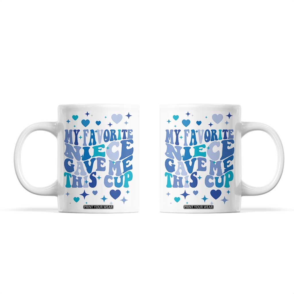 Aunt Gifts From Niece Coffee Mug My Favorite Niece Gave Me This Cup TB10 White Print Your Wear