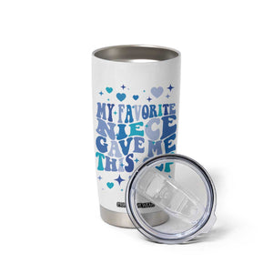Aunt Gifts From Niece Tumbler Cup My Favorite Niece Gave Me This Cup TB10 Print Your Wear