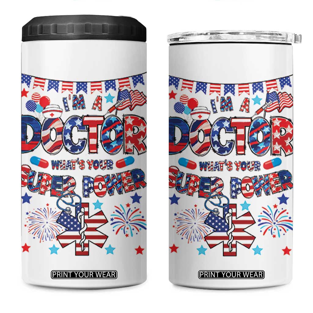 Doctor Gifts 4 in 1 Can Cooler Tumbler Funny 4th of July Patriotic Doctor TB10 One Size: 16 oz White Print Your Wear