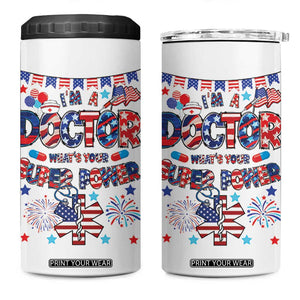 Doctor Gifts 4 in 1 Can Cooler Tumbler Funny 4th of July Patriotic Doctor TB10 One Size: 16 oz White Print Your Wear
