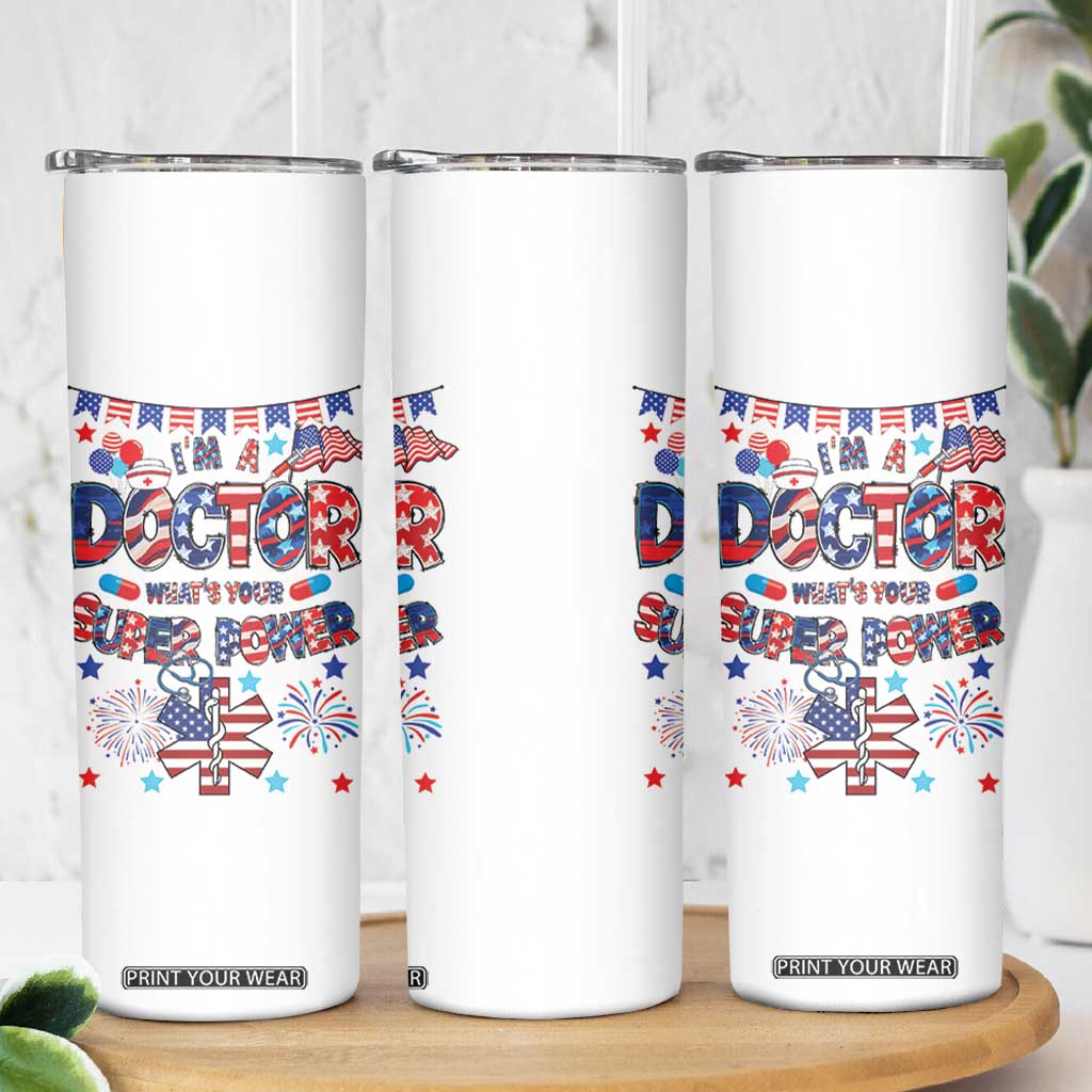 Doctor Gifts Skinny Tumbler Funny 4th of July Patriotic Doctor TB10 Print Your Wear