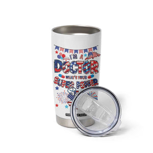 Doctor Gifts Tumbler Cup Funny 4th of July Patriotic Doctor TB10 Print Your Wear