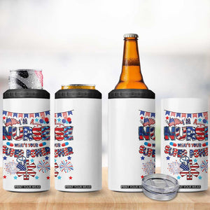 Patriotic Nurse 4 in 1 Can Cooler Tumbler Im a Nurse Superpower 4th Of July American Flag TB10 Print Your Wear