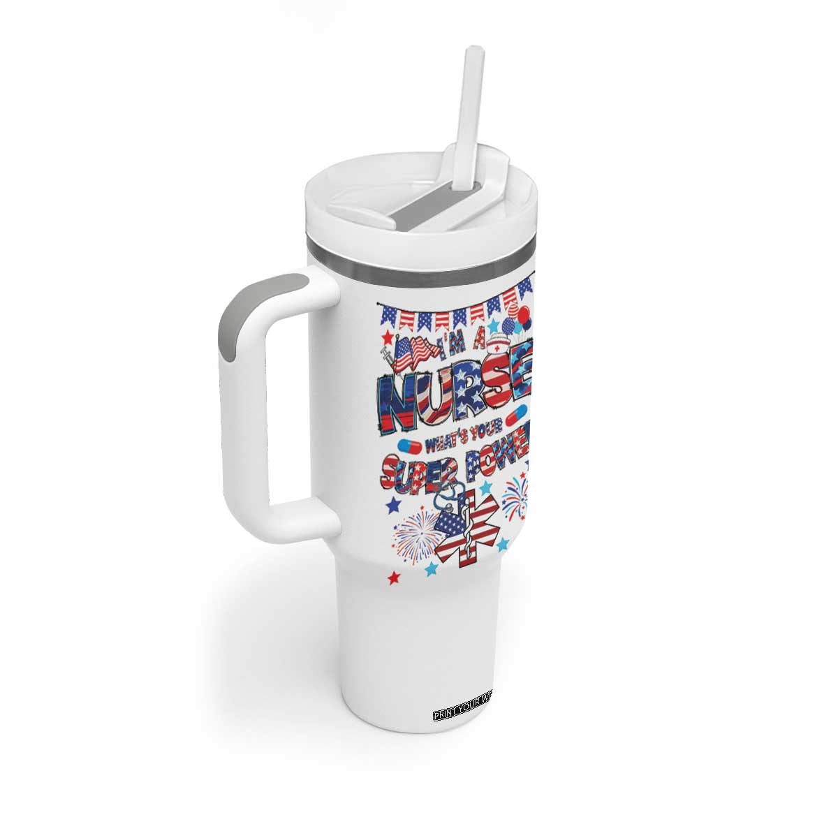 Patriotic Nurse Tumbler With Handle Im a Nurse Superpower 4th Of July American Flag TB10 Print Your Wear