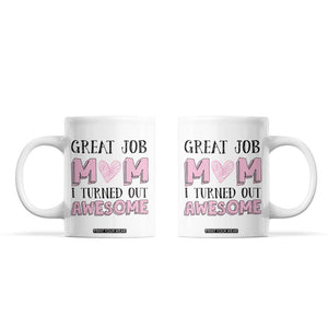 Funny Mom Birthday Gift Coffee Mug Cute Valentines Mothers Day Present From Daughter Son Pink TB10 White Print Your Wear