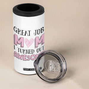 Funny Mom Birthday Gift 4 in 1 Can Cooler Tumbler Cute Valentines Mothers Day Present From Daughter Son Pink TB10 Print Your Wear