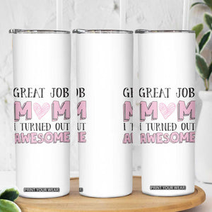 Funny Mom Birthday Gift Skinny Tumbler Cute Valentines Mothers Day Present From Daughter Son Pink TB10 Print Your Wear