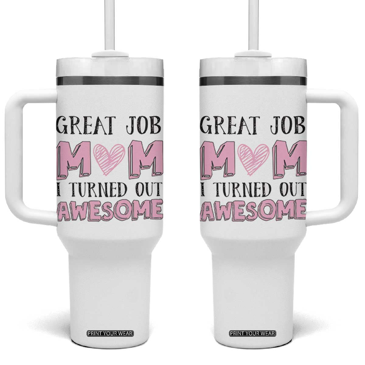 Funny Mom Birthday Gift Tumbler With Handle Cute Valentines Mothers Day Present From Daughter Son Pink TB10 One Size: 40 oz White Print Your Wear