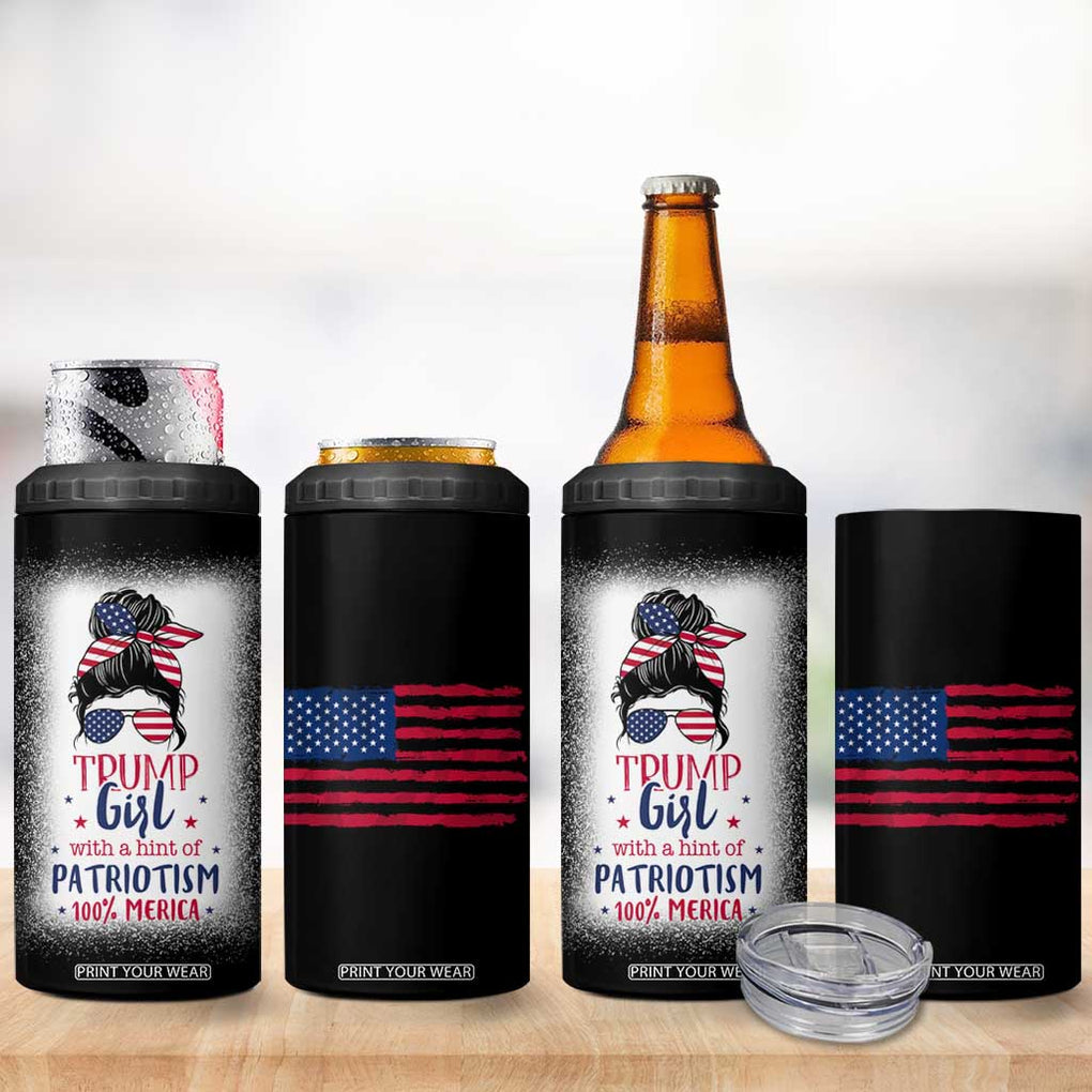 Trump Girl 4 in 1 Can Cooler Tumbler With A Hint Of Patriotism 100% 'Merica Messy Bun American Flag TB10 Print Your Wear