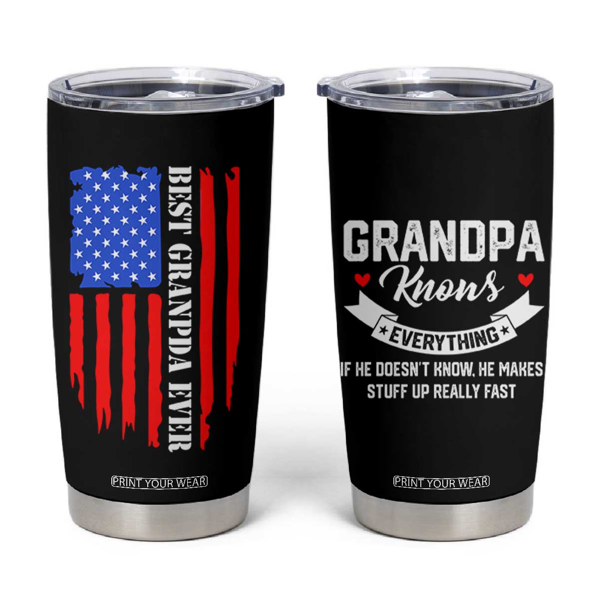 Best Grandpa Ever Tumbler Cup Grandpa Knows Everything Grandfather Fathers Day Gift US Flag TB10 Black Print Your Wear