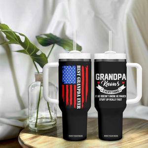 Best Grandpa Ever Tumbler With Handle Grandpa Knows Everything Grandfather Fathers Day Gift US Flag TB10 Print Your Wear