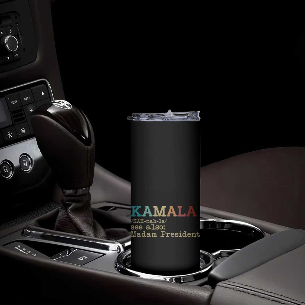 Harris 2024 Election Skinny Tumbler Funny Kamala See Also Madam President Vintage TB10 Print Your Wear
