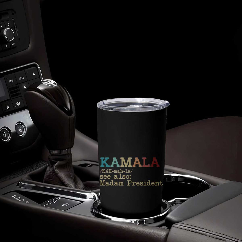 Harris 2024 Election Tumbler Cup Funny Kamala See Also Madam President Vintage TB10 Print Your Wear